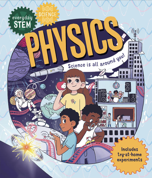 Everyday Stem: Physics